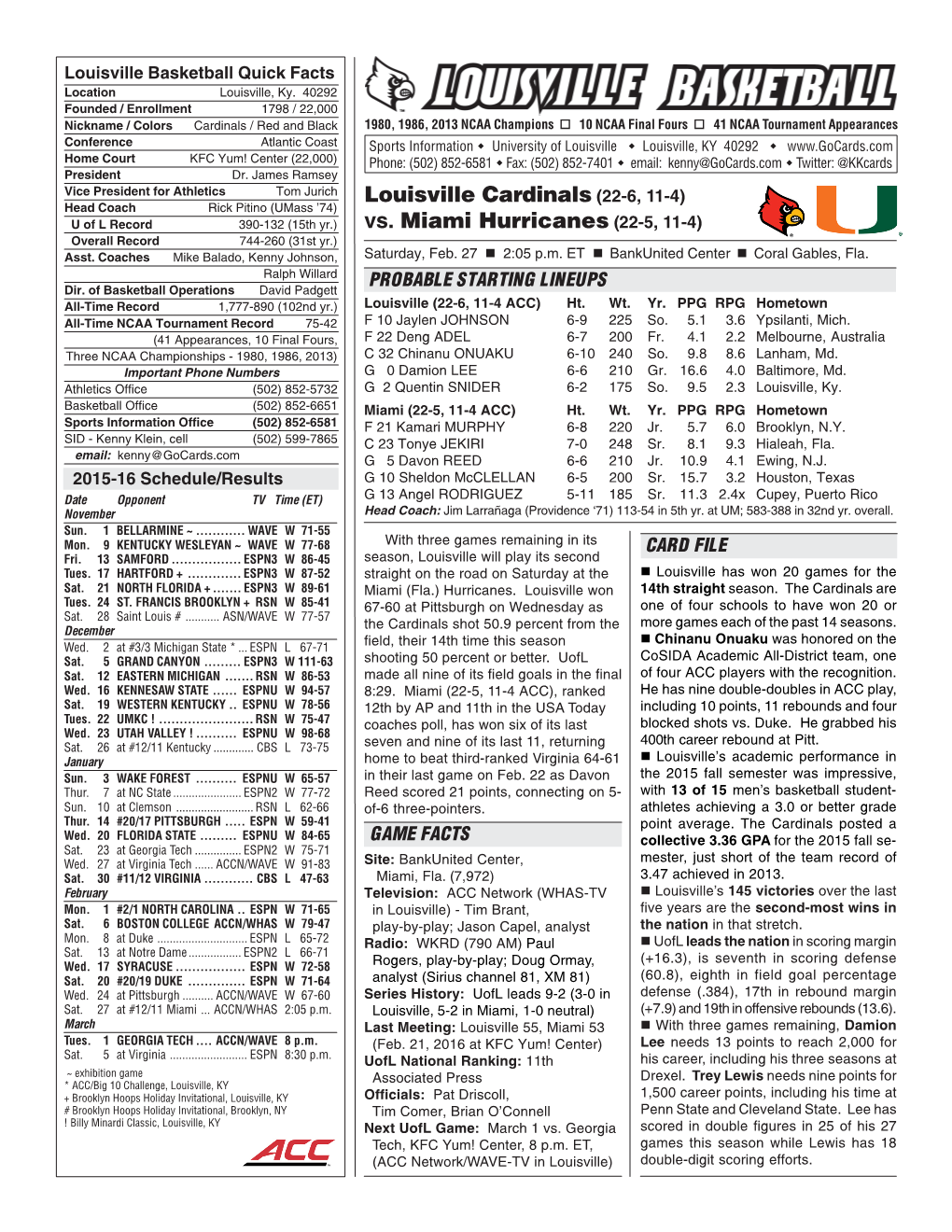 Vs. Miami Hurricanes (22-5, 11-4) Overall Record 744-260 (31St Yr.)    Asst