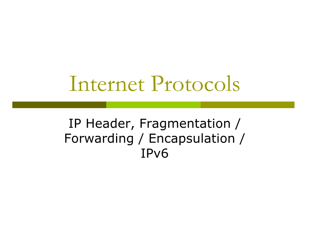 Internet Protocols