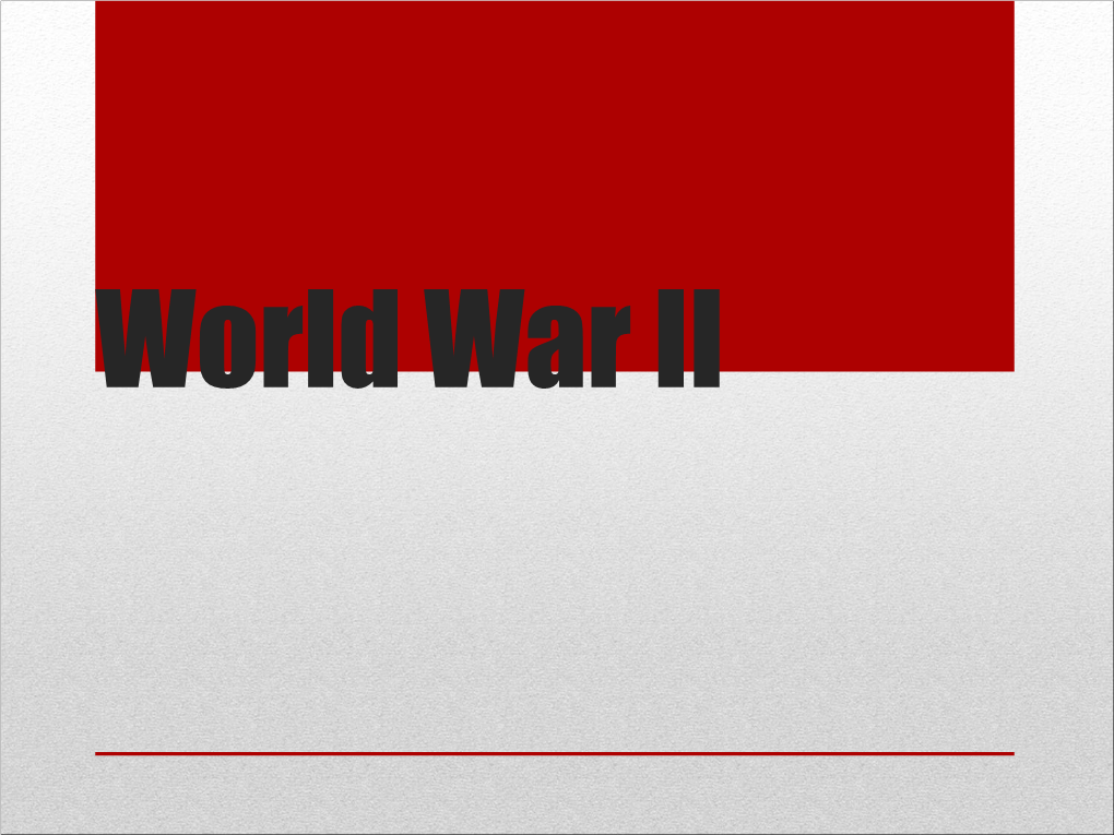 World War II • in What Years Did World War II Take Place? • World War II Took Place Between 1939 and 1945