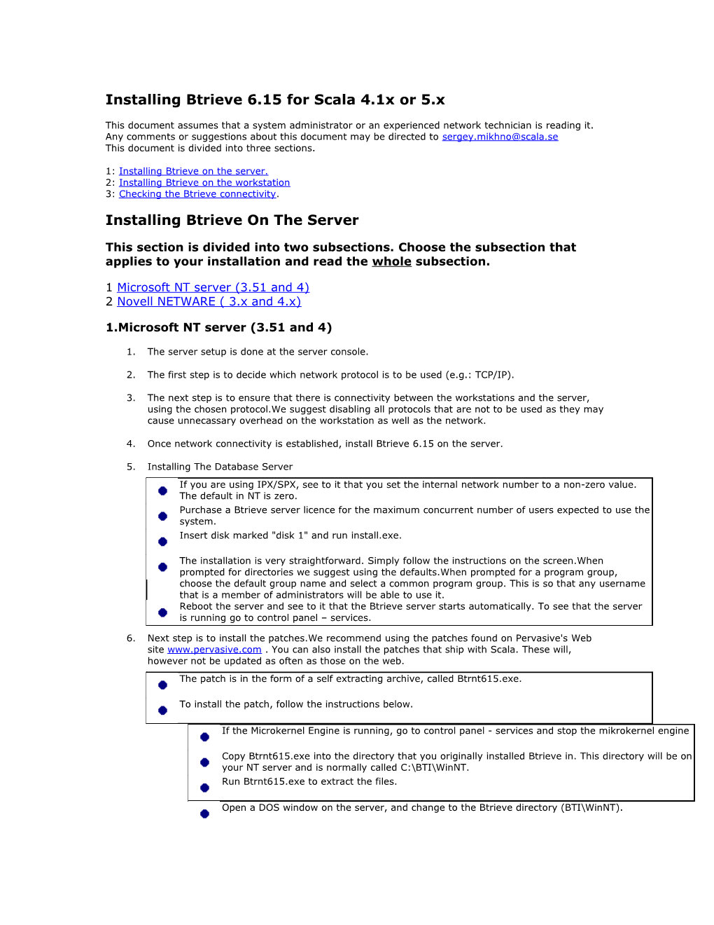 Installing Btrieve 6.15 for Scala 4.1X Or 5.X