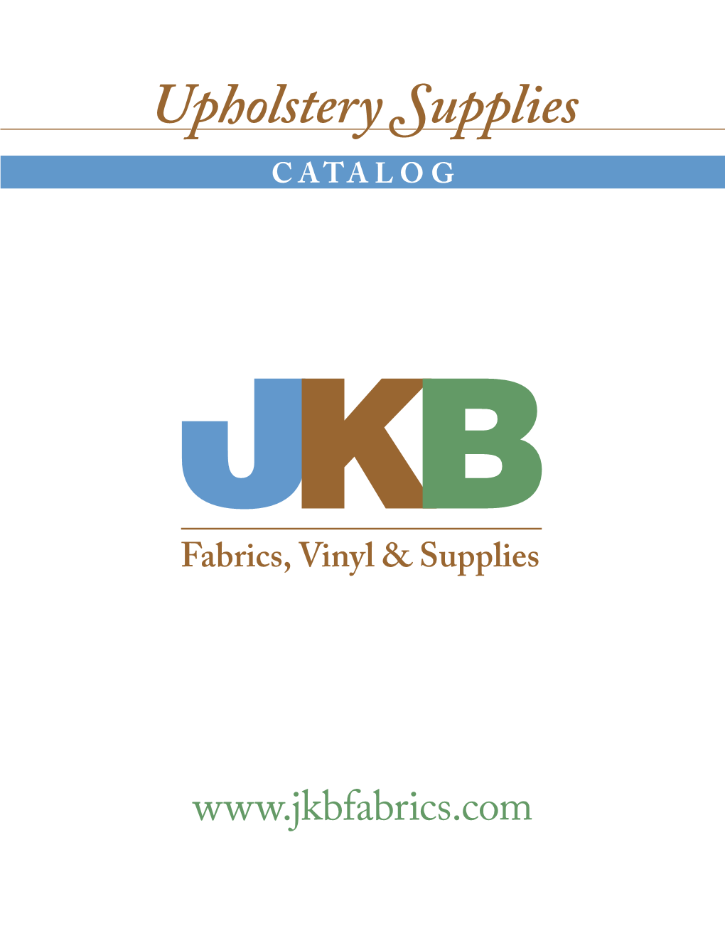 Upholstery Supplies CATALOG