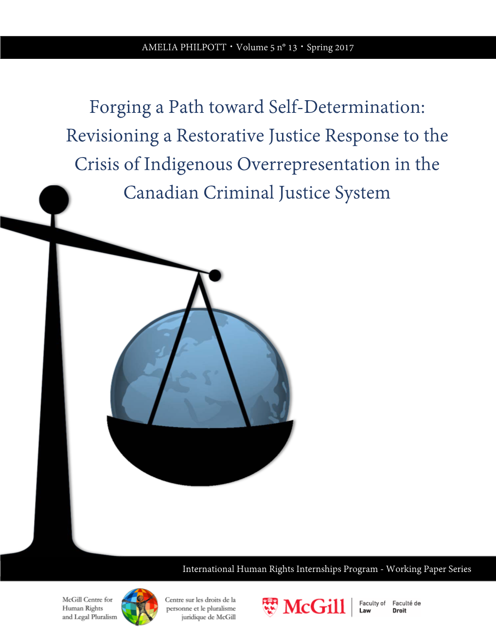 Revisioning a Restorative Justice Response to the Crisis of Indigenous Overrepresentation in The