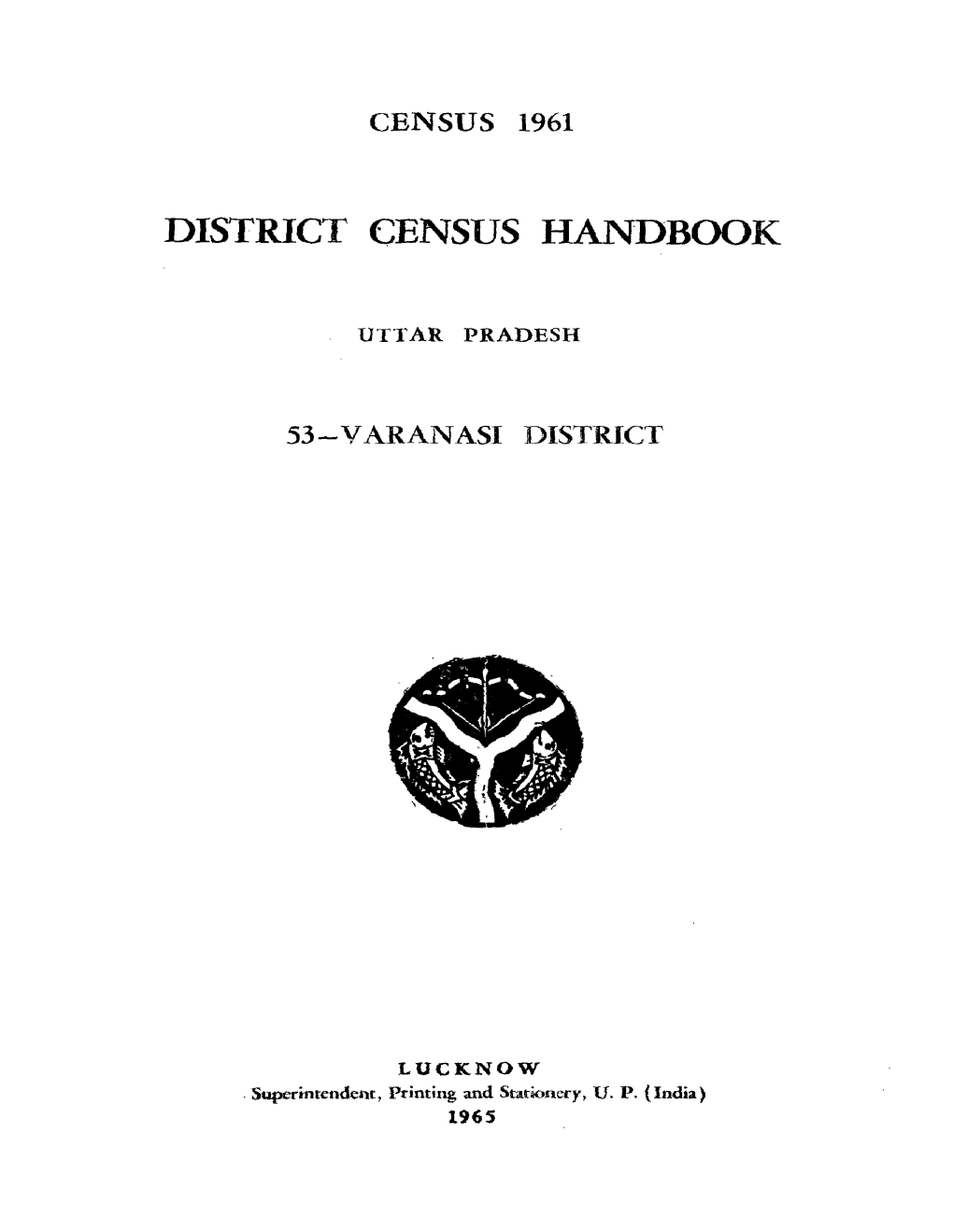 District Census Handbook, 53-Varanasi, Uttar Pradesh