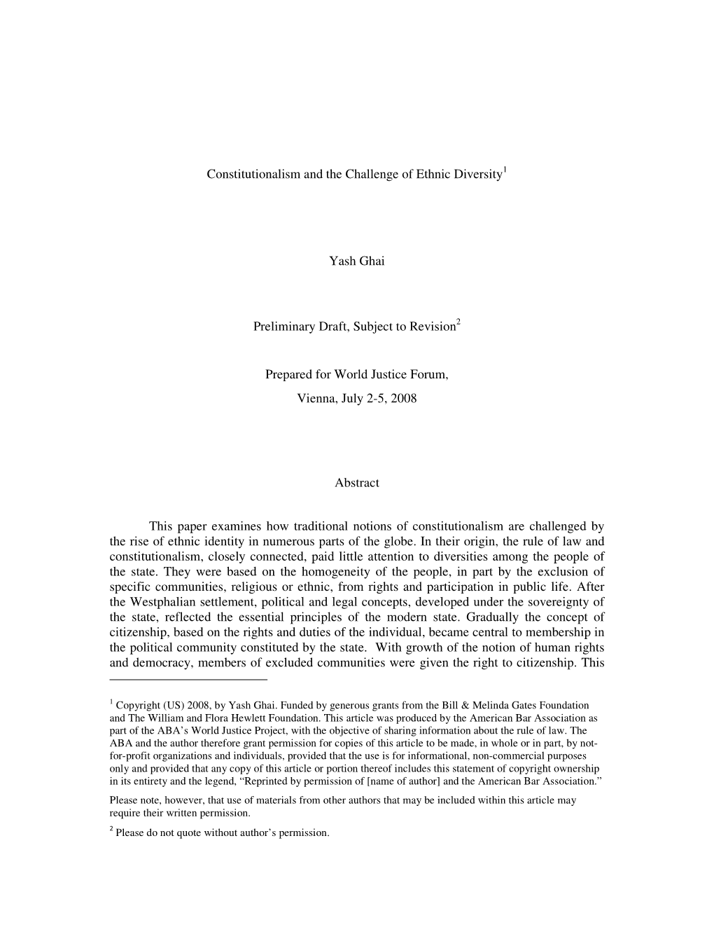 Constitutionalism and the Challenge of Ethnic Diversity1 Yash Ghai