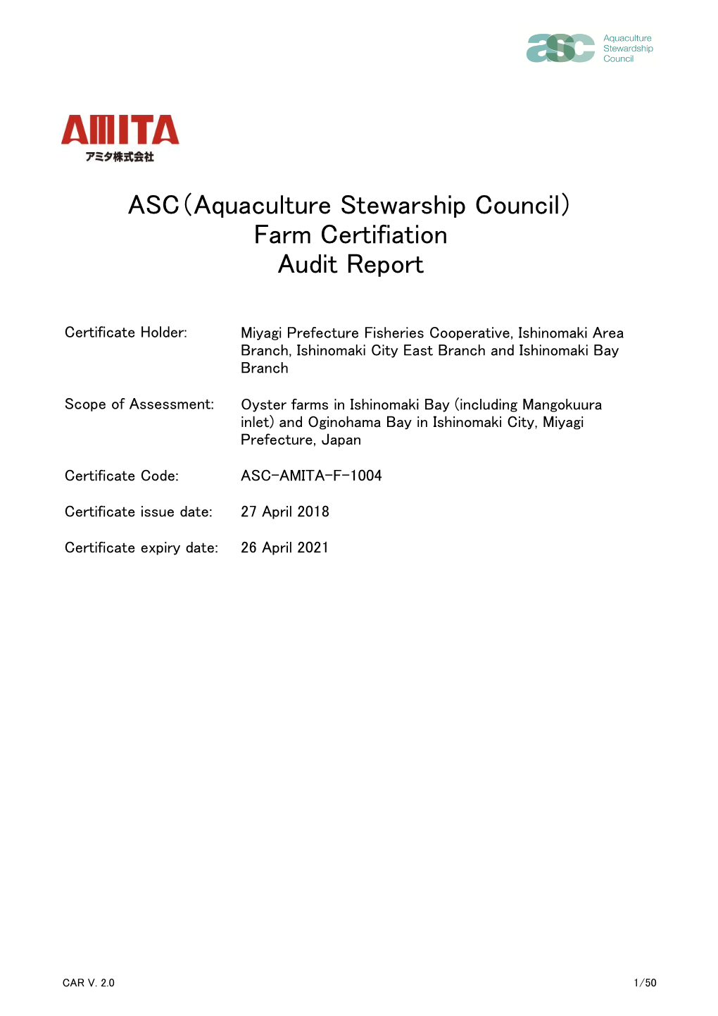 ASC（Aquaculture Stewarship Council） Farm Certifiation Audit Report