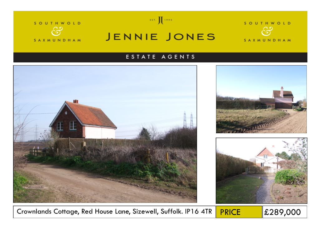 £289,000 Crownlands Cottage, Red House Lane, Leiston Is a Very Well Served Suffolk Town with a Proud Industrial Heritage Which Is Celebrated by Sizewell, Suffolk