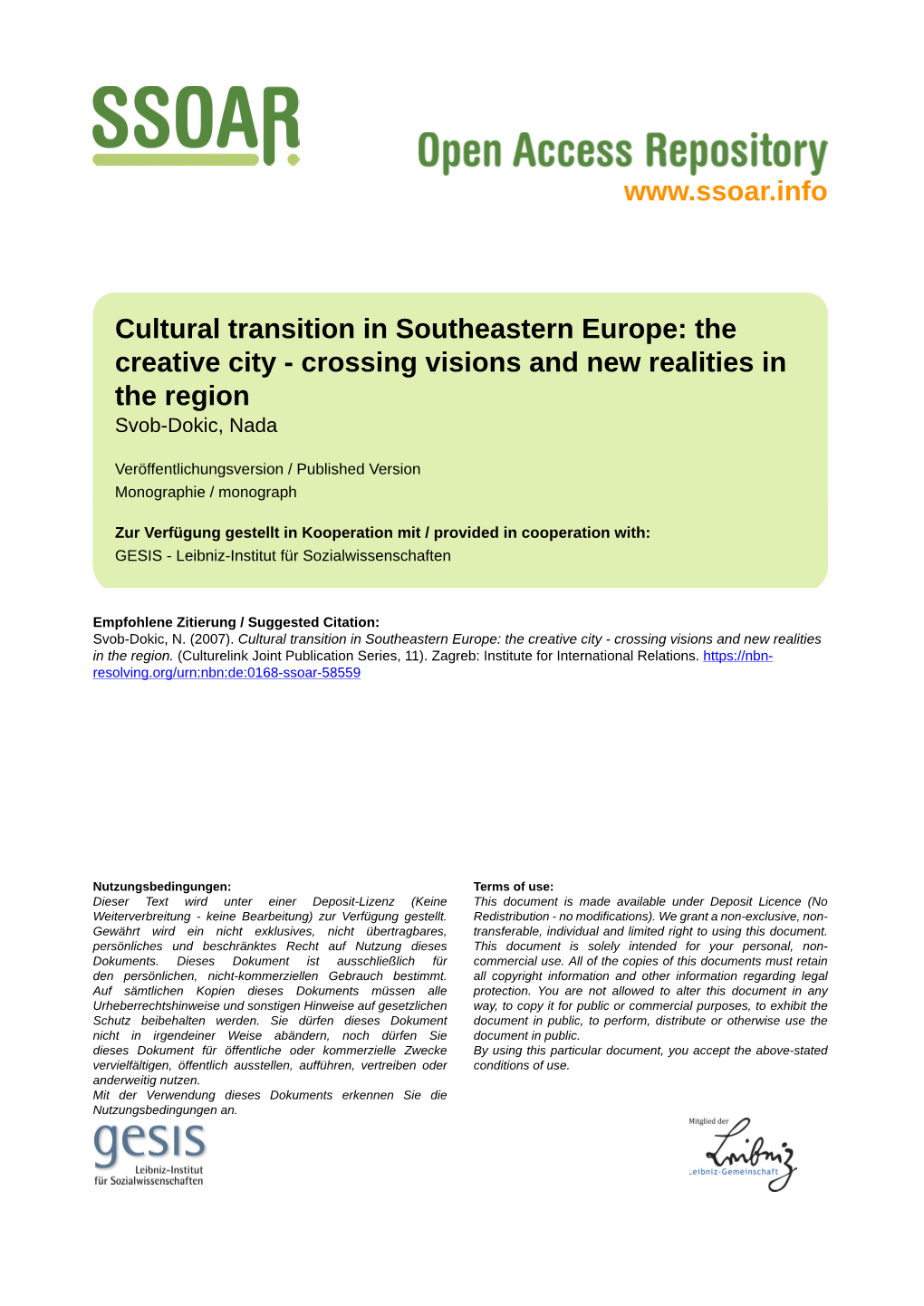 Cultural Transition in Southeastern Europe: the Creative City - Crossing Visions and New Realities in the Region Svob-Dokic, Nada