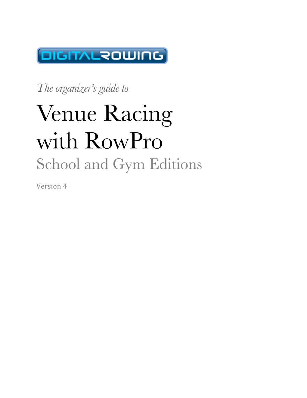Venue Racing with Rowpro School and Gym Editions
