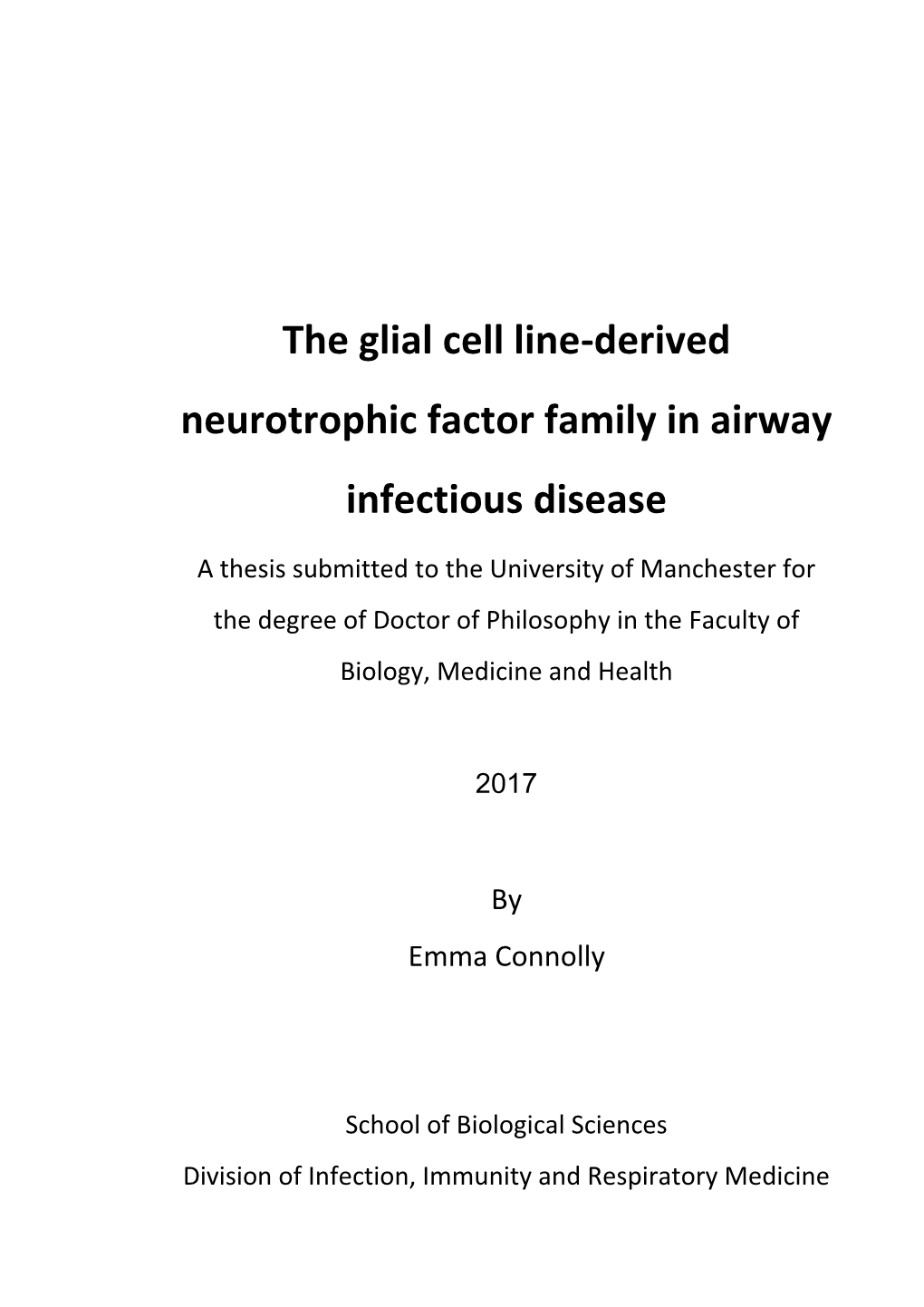The Glial Cell Line-Derived Neurotrophic Factor Family in Airway Infectious Disease
