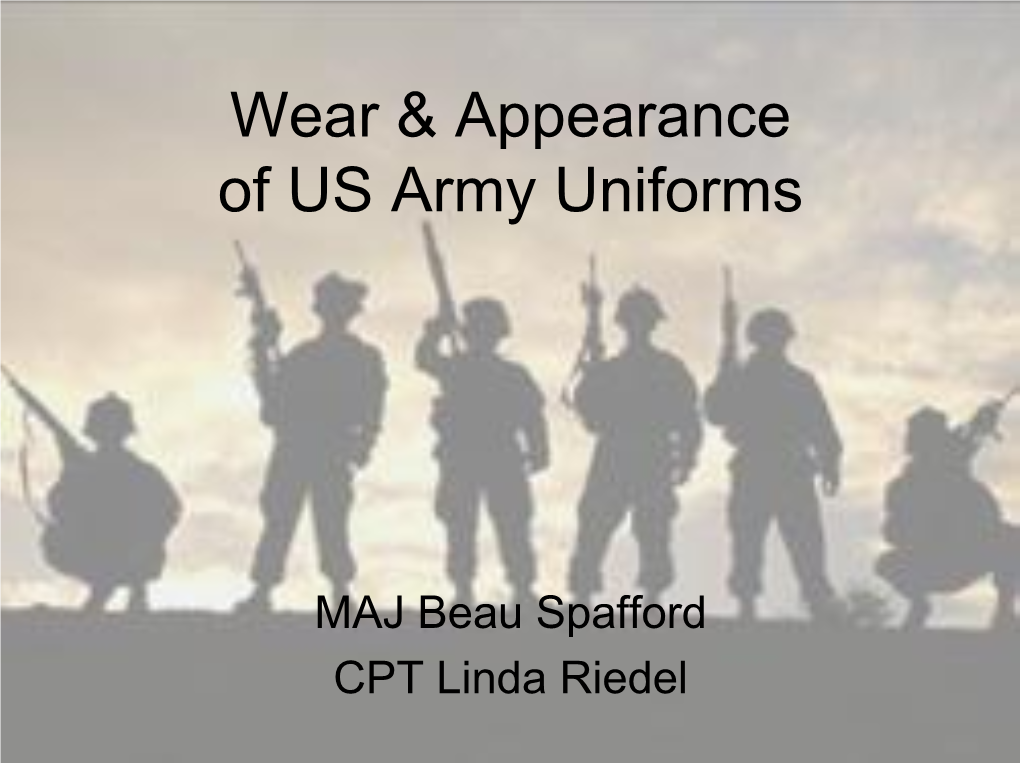 Wear & Appearance of US Army Uniforms