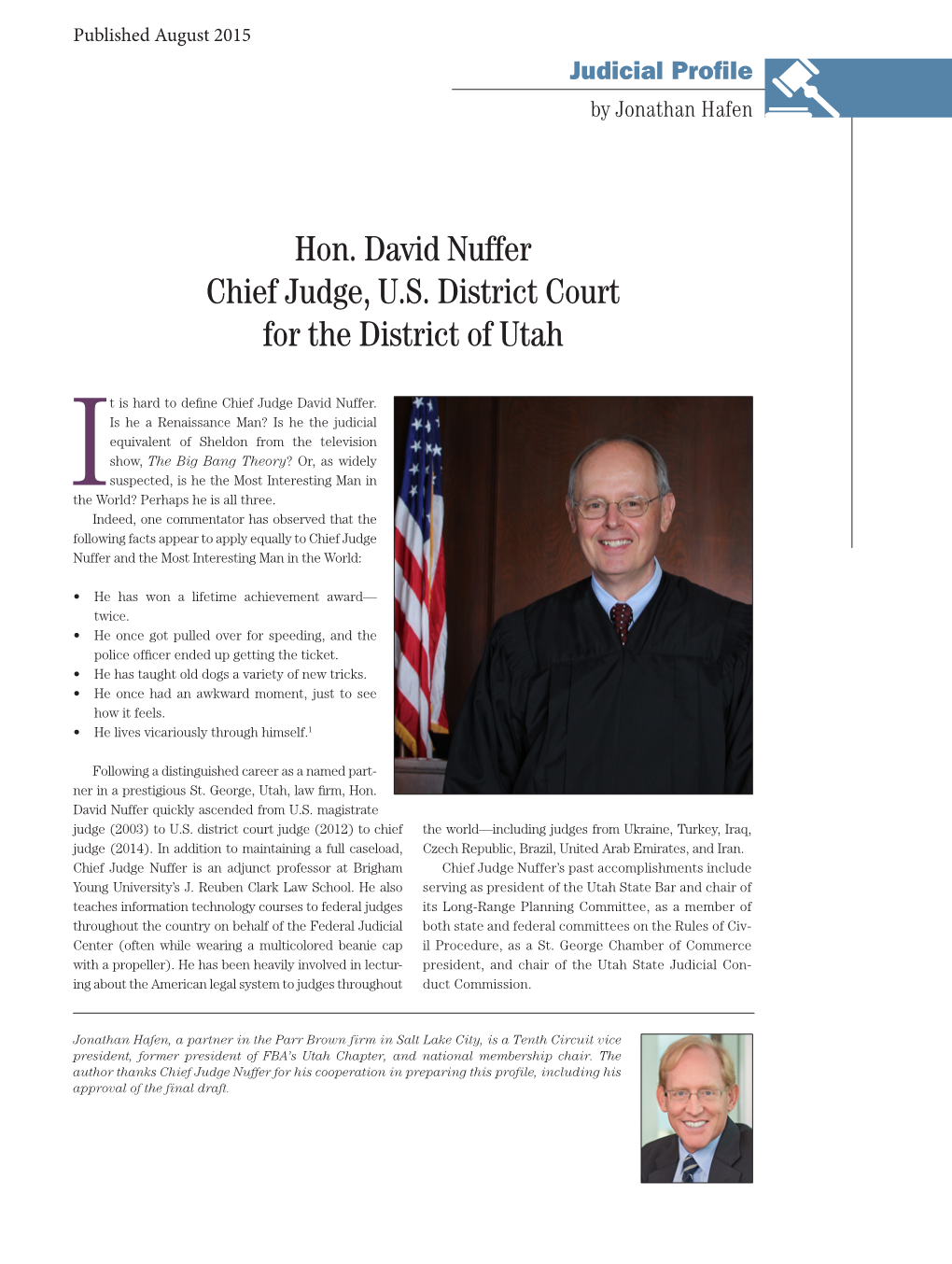 Hon. David Nuffer Chief Judge, U.S. District Court for the District of Utah