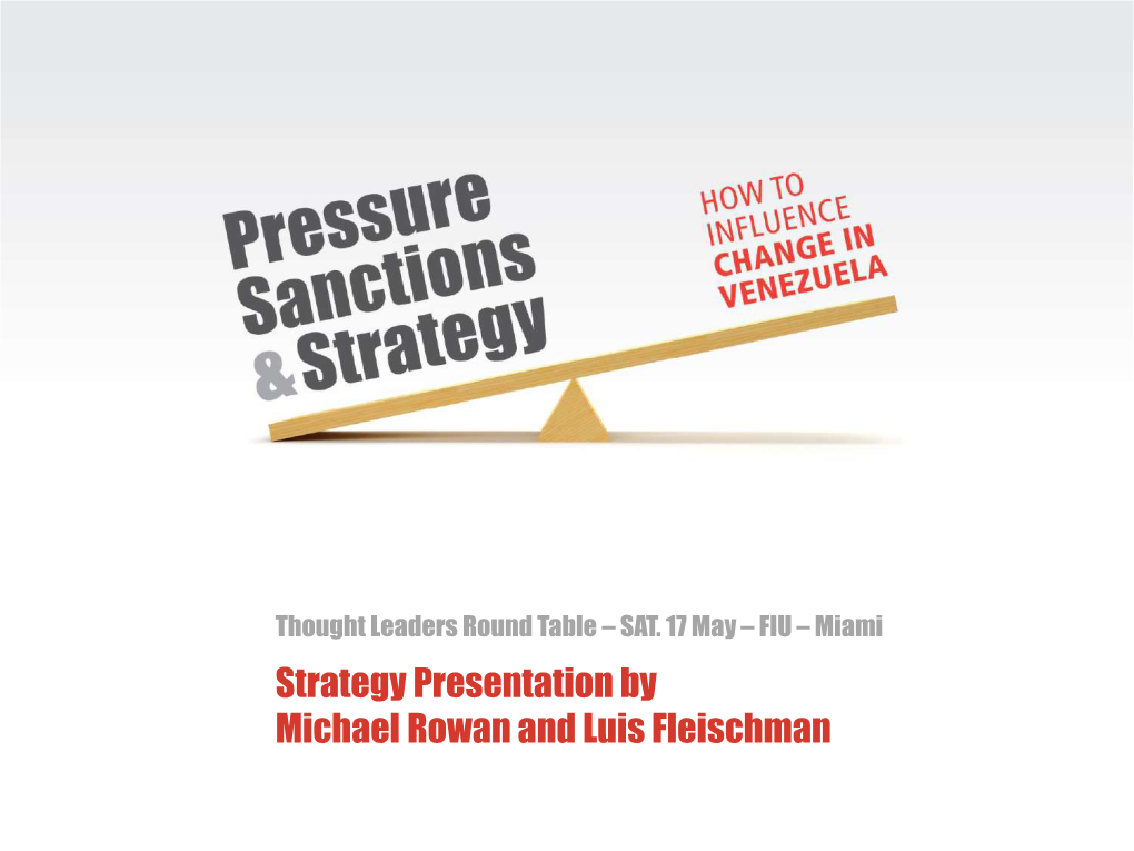 Strategy Presentation by Michael Rowan and Luis Fleischman About Dr