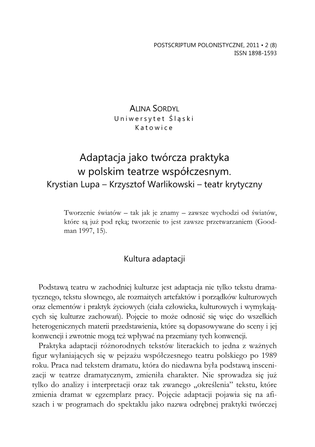 Adaptacja Jako Twórcza Praktyka W Polskim Teatrze Współczesnym. Krystian Lupa – Krzysztof Warlikowski – Teatr Krytyczny