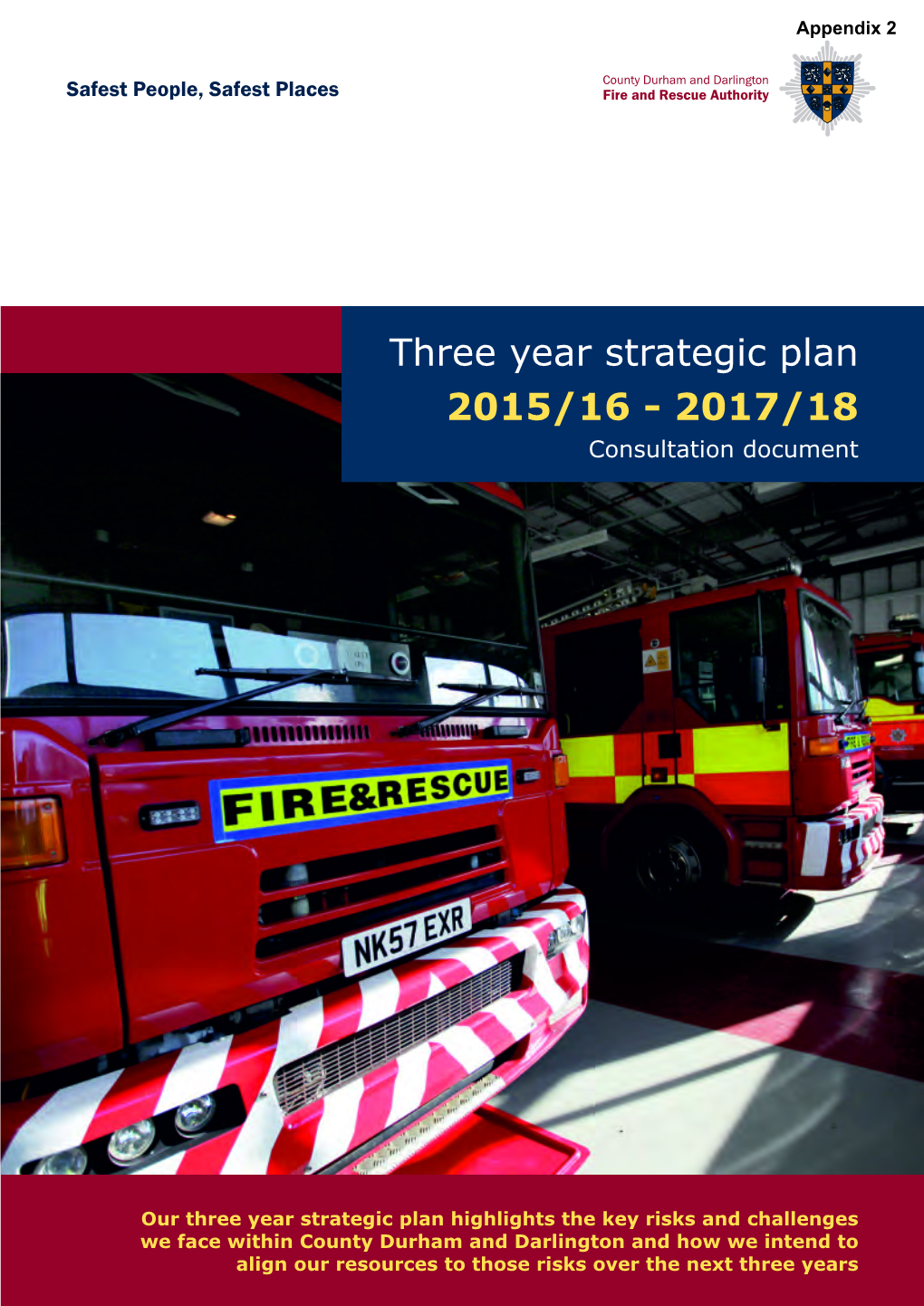 Three Year Strategic Plan 2015/16 - 2017/18 Consultation Document