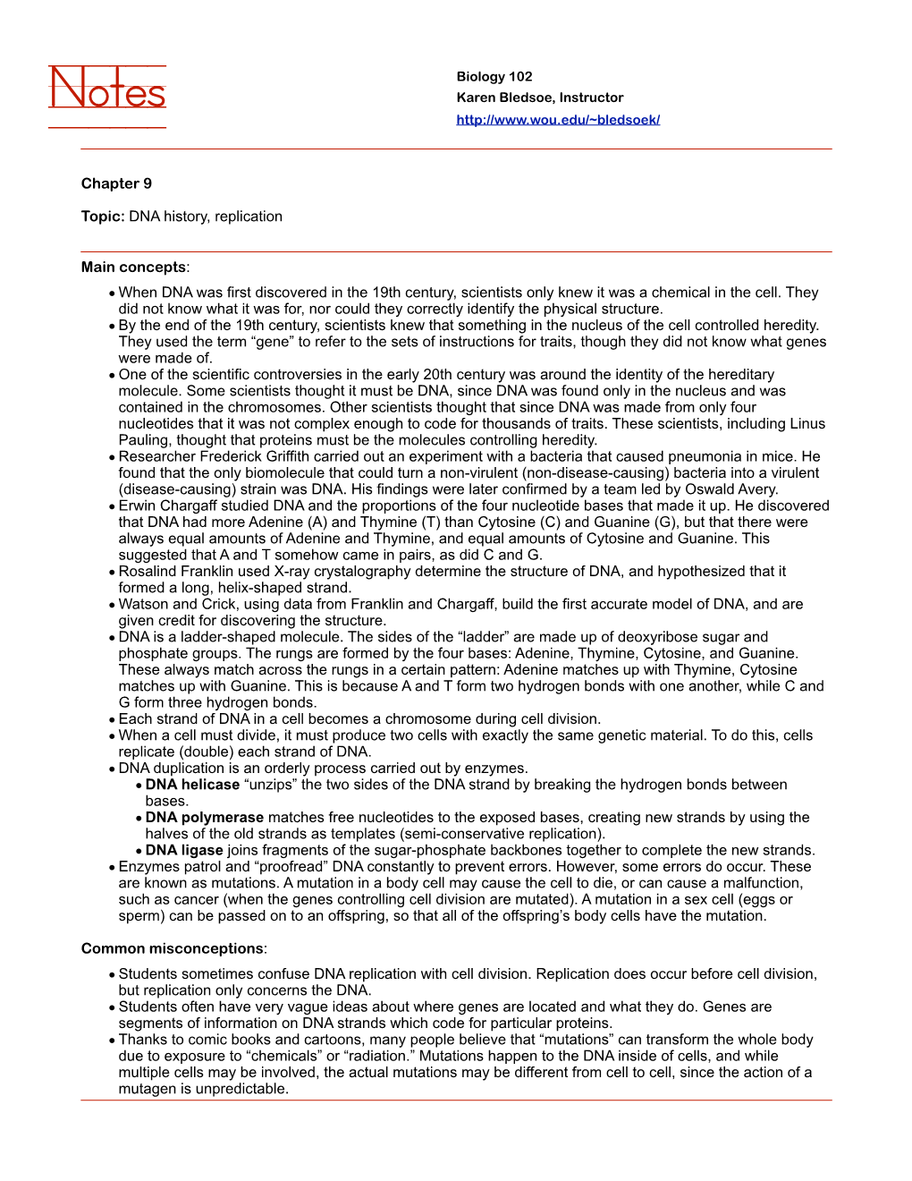 Chapter 9 Topic: DNA History, Replication Main Concepts