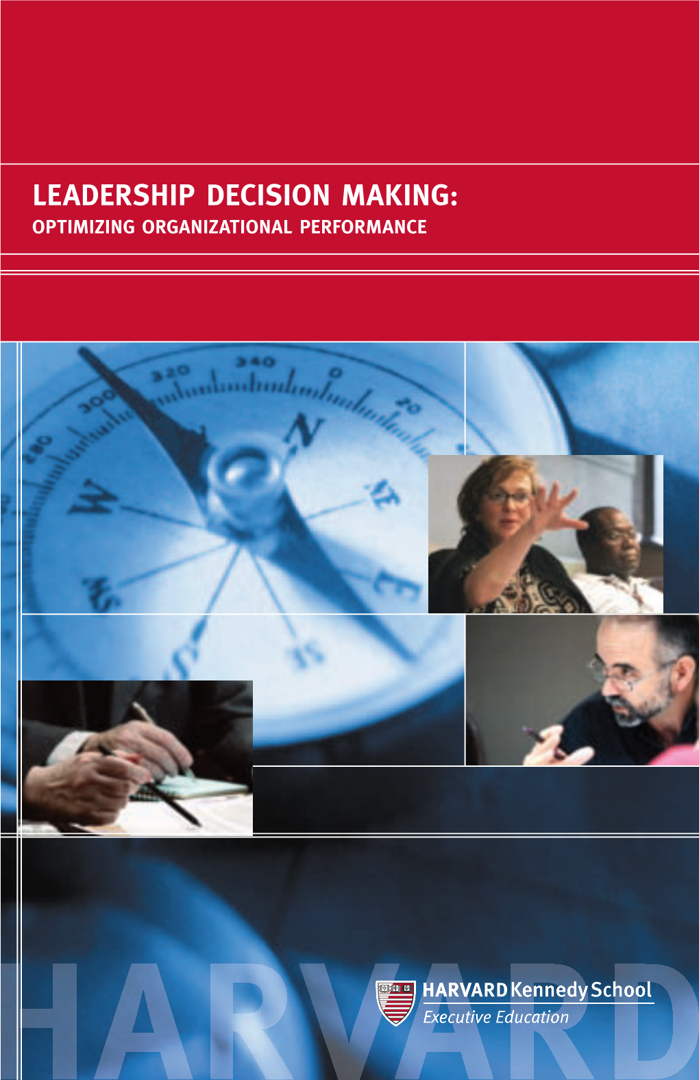 Leadership Decision Making: Optimizing Organizational Performance