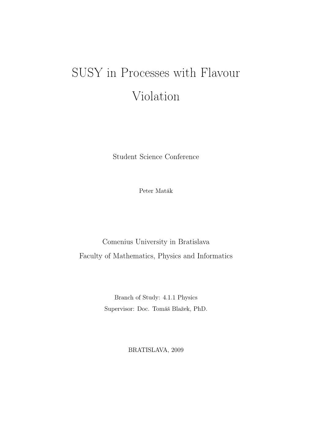 SUSY in Processes with Flavour Violation