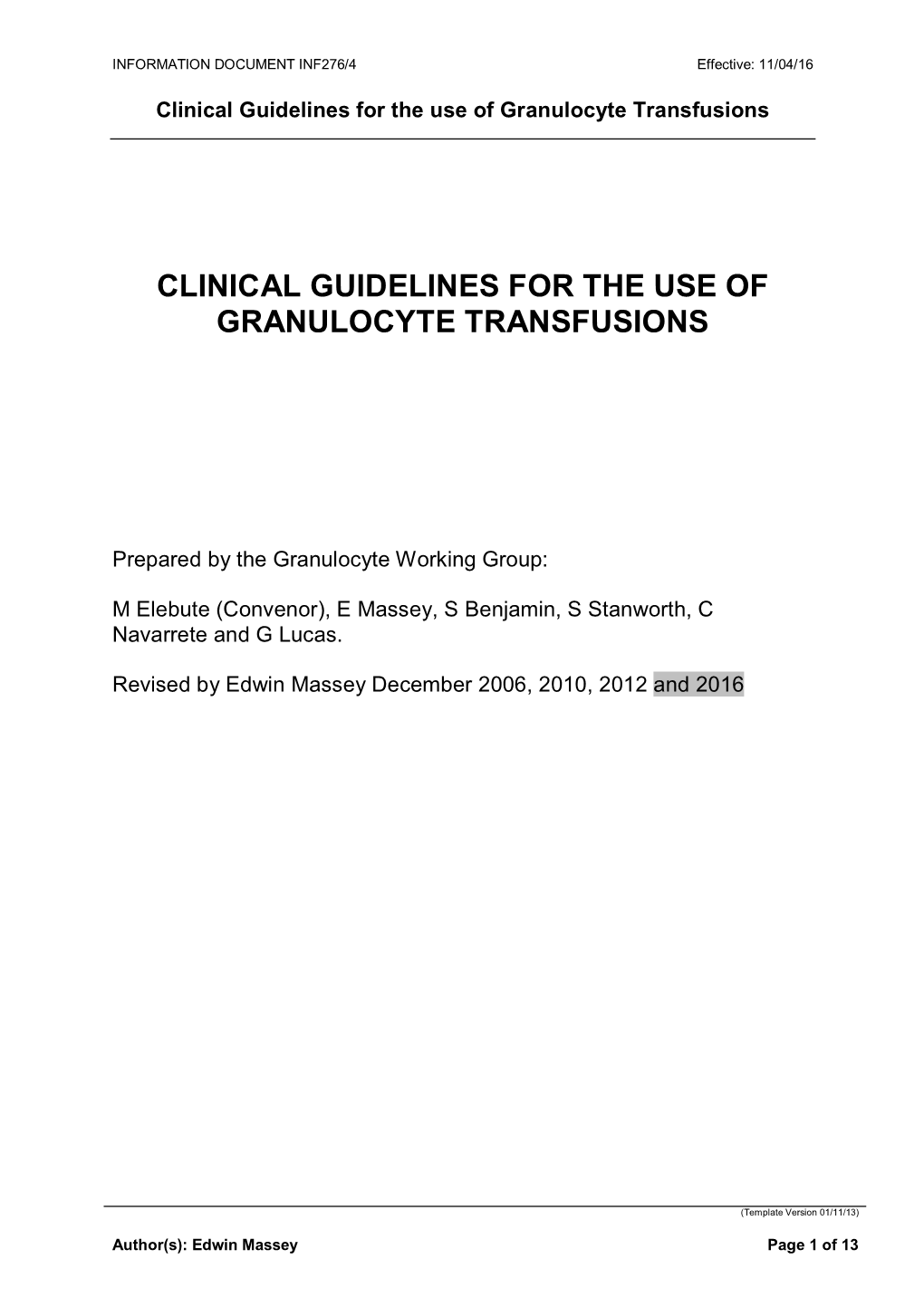 Clinical Guidelines for the Use of Granulocyte Transfusions