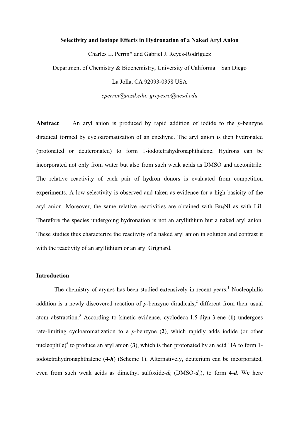 Selectivity and Isotope Effects in Hydronation of a Naked Aryl Anion