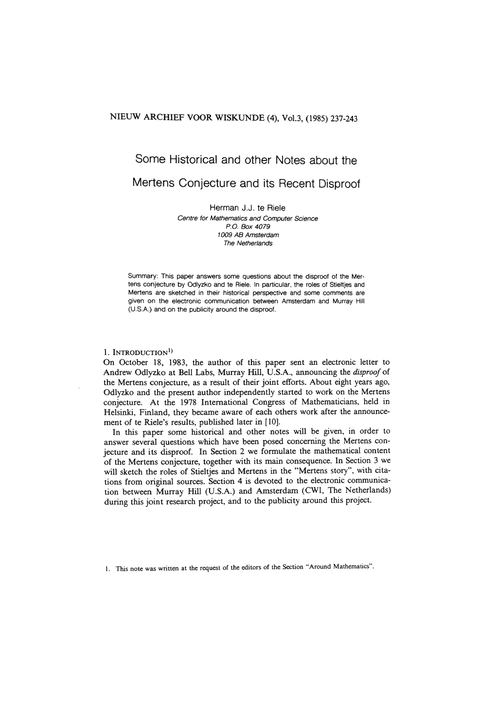 Some Historical and Other Notes About the Mertens Conjecture And
