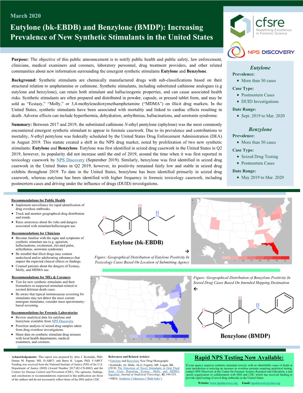 Eutylone (Bk-EBDB) and Benzylone (BMDP): Increasing Prevalence of New Synthetic Stimulants in the United States