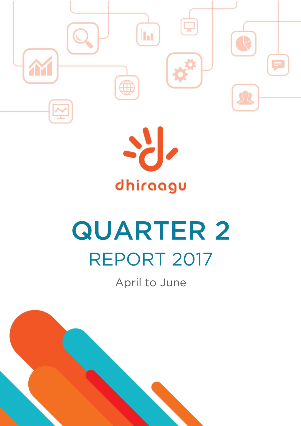 QUARTER 2 REPORT 2017 April to June