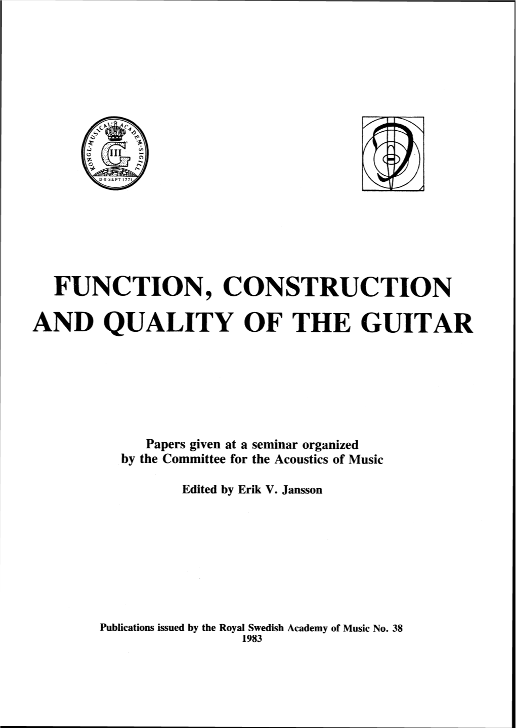Function, Construction and Quality of the Guitar