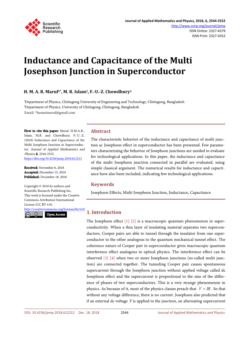 Inductance and Capacitance of the Multi Josephson Junction in Superconductor