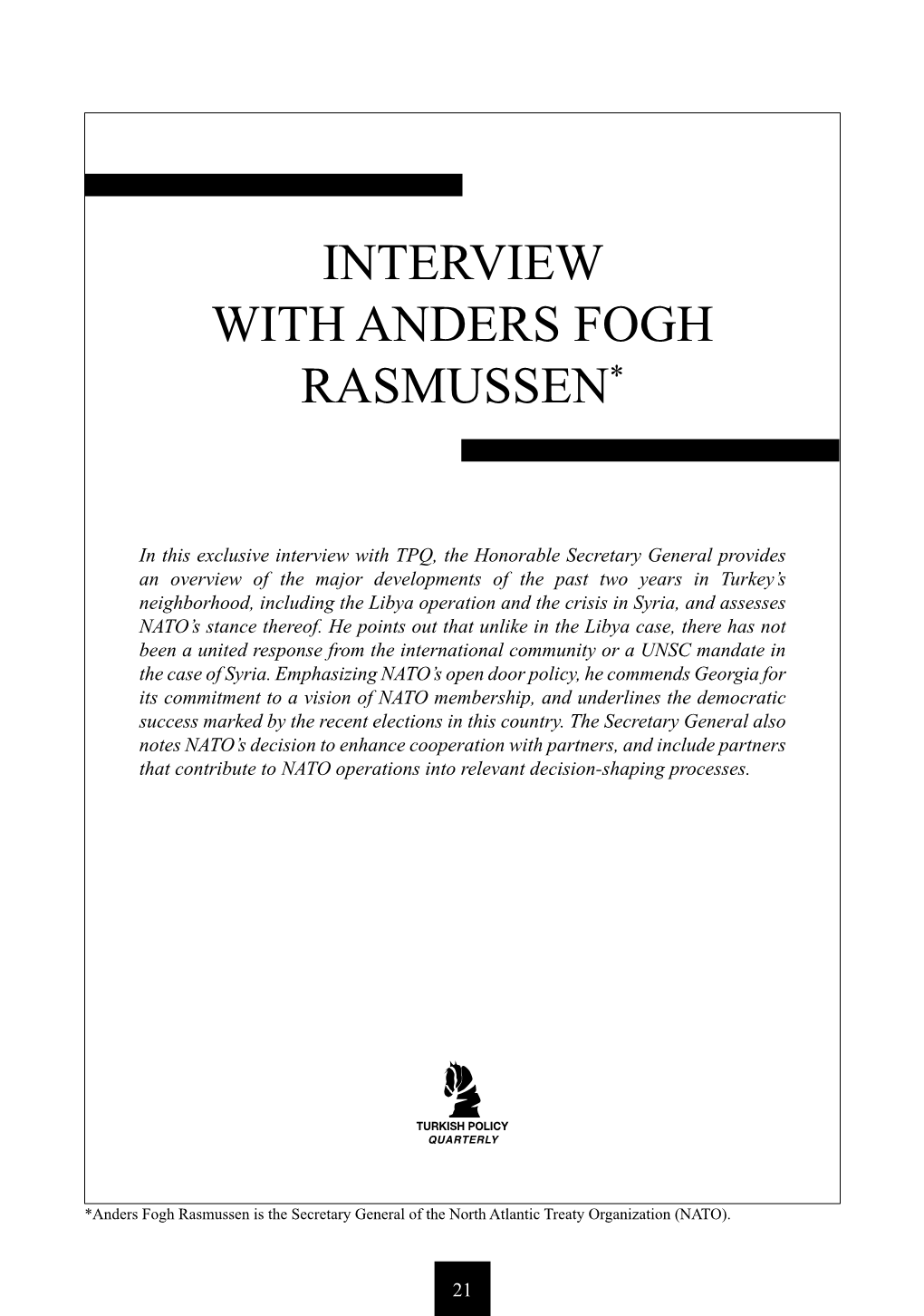 Interview with Anders Fogh Rasmussen*
