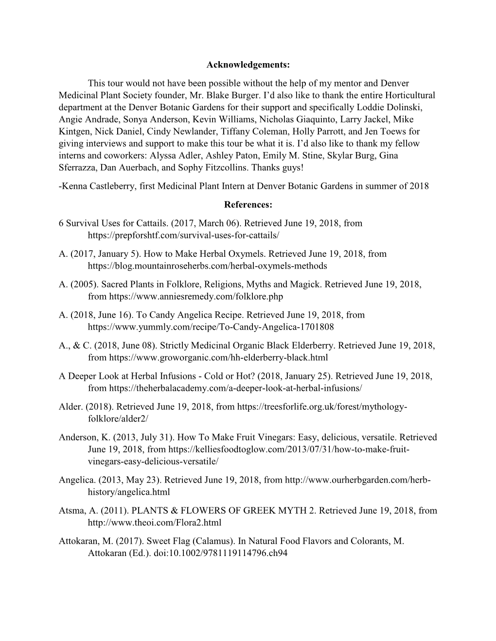 Acknowledgements: This Tour Would Not Have Been Possible Without the Help of My Mentor and Denver Medicinal Plant Society Founder, Mr