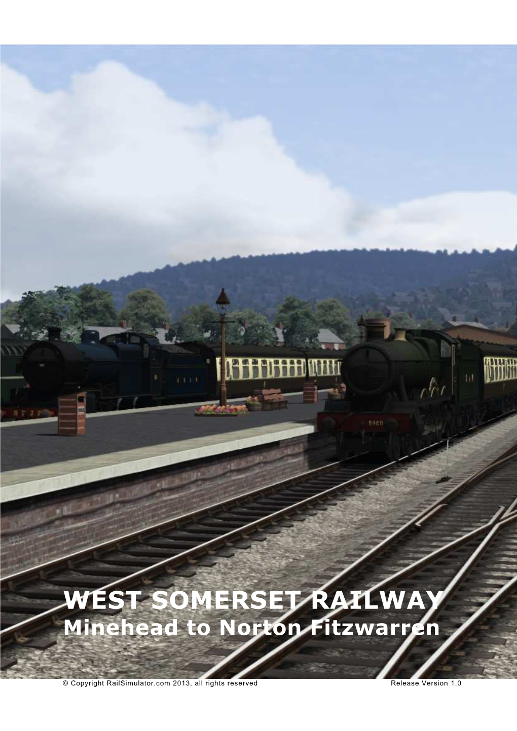 WEST SOMERSET RAILWAY Minehead to Norton Fitzwarren