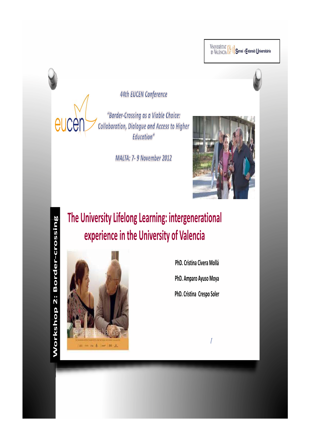 The University Lifelong Learning: Intergenerational Experience in the University of Valencia Crossin ‐ Phd