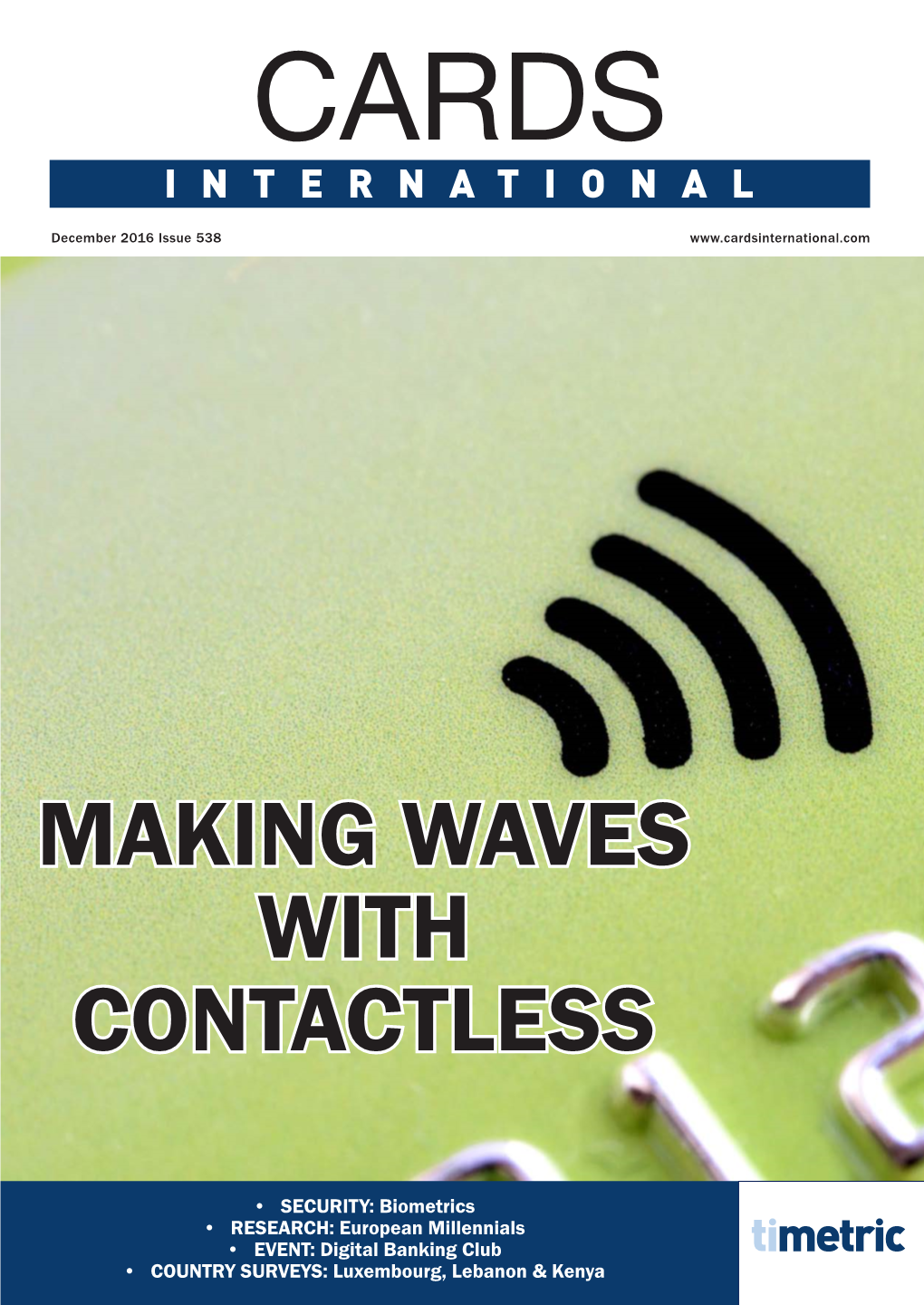 Making Waves with Contactless