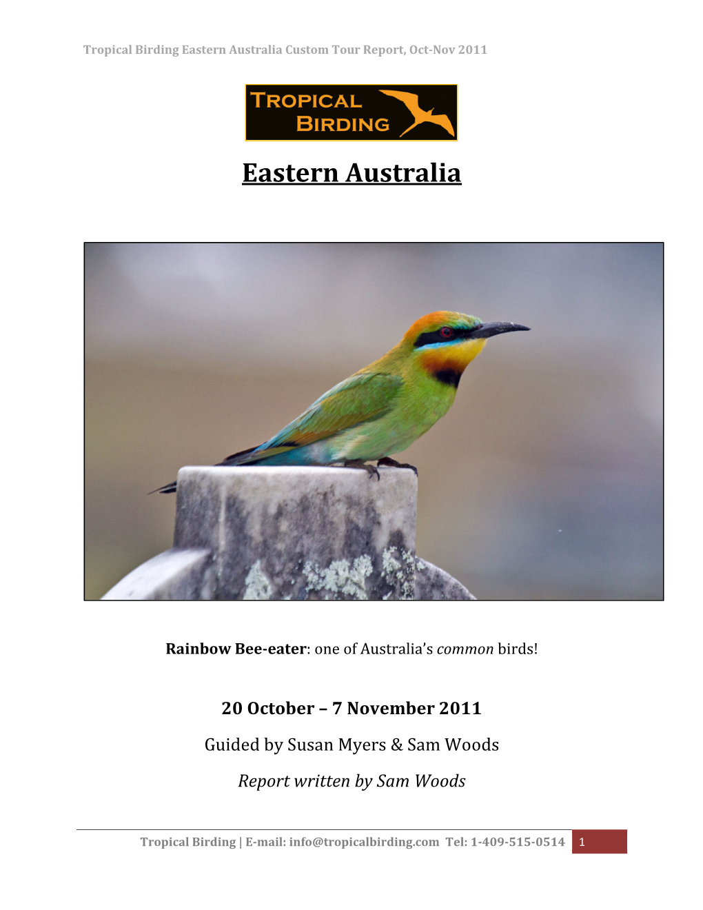 Eastern Australia Custom Tour Report, Oct-Nov 2011