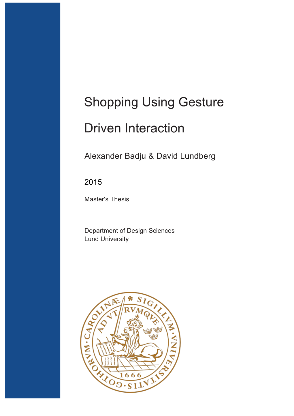 Shopping Using Gesture Driven Interaction