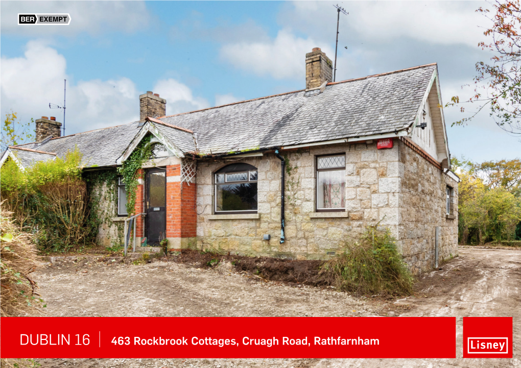 DUBLIN 16 463 Rockbrook Cottages, Cruagh Road, Rathfarnham