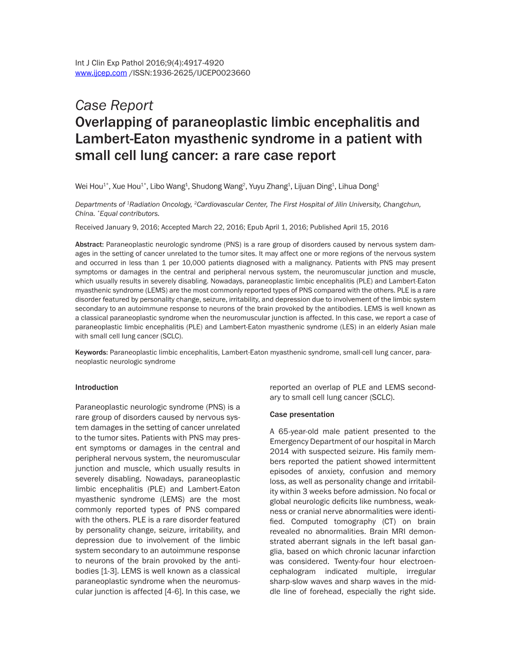 Case Report Overlapping of Paraneoplastic Limbic Encephalitis and Lambert-Eaton Myasthenic Syndrome in a Patient with Small Cell Lung Cancer: a Rare Case Report