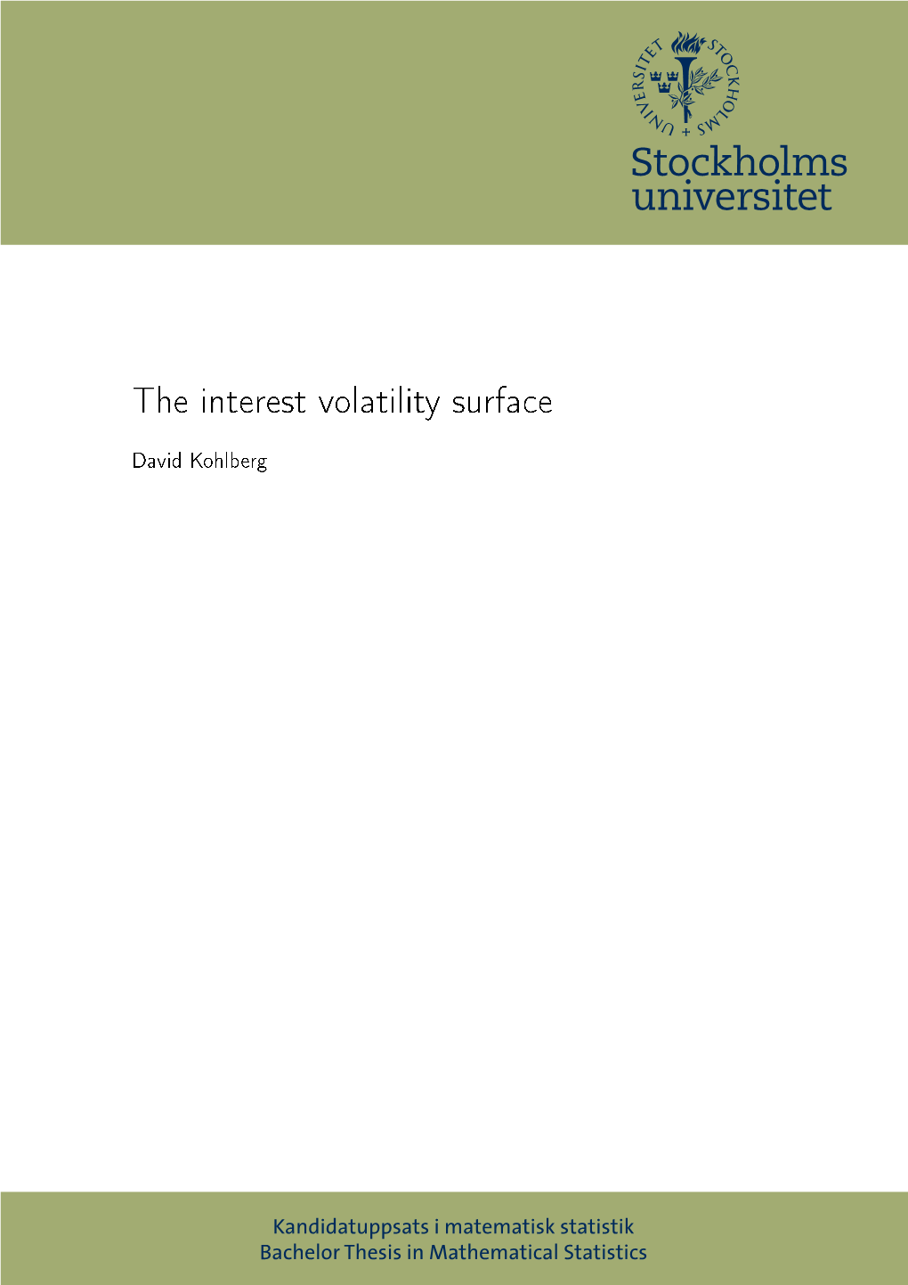 The Interest Volatility Surface