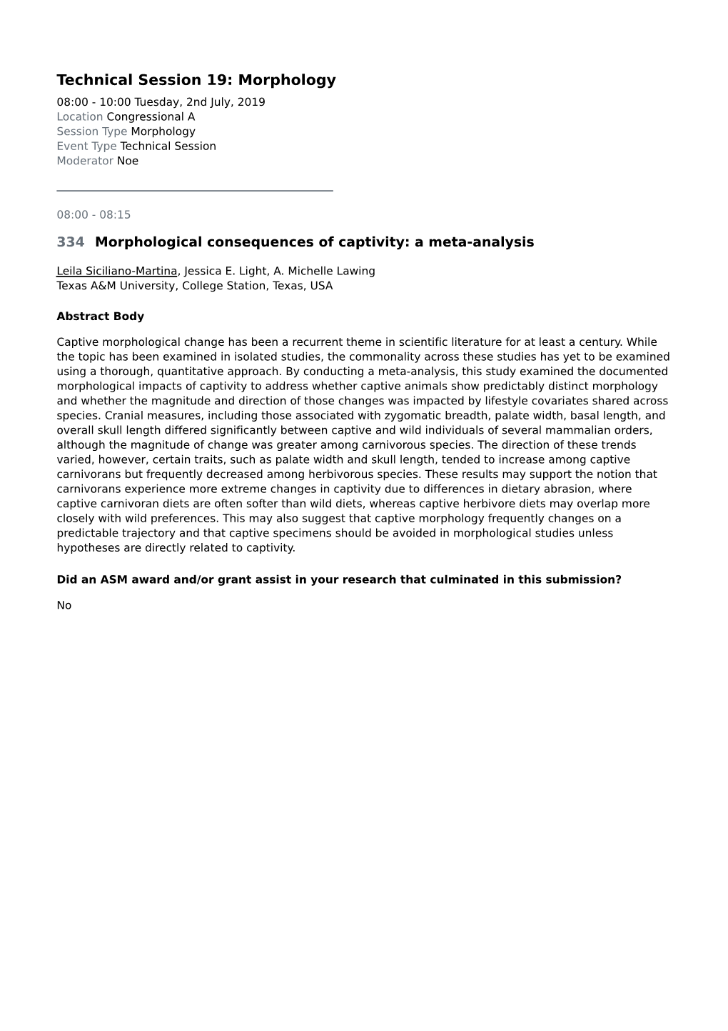 Technical Session 19: Morphology 08:00 - 10:00 Tuesday, 2Nd July, 2019 Location Congressional a Session Type Morphology Event Type Technical Session Moderator Noe