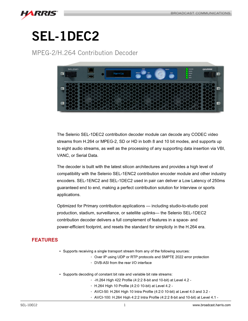 SEL-1DEC2 MPEG-2/H.264 Contribution Decoder