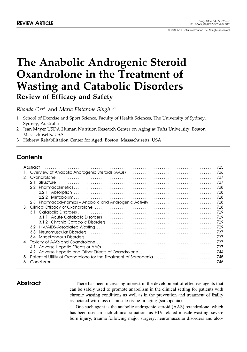 The Anabolic Androgenic Steroid Oxandrolone in the Treatment of Wasting and Catabolic Disorders Review of Efficacy and Safety