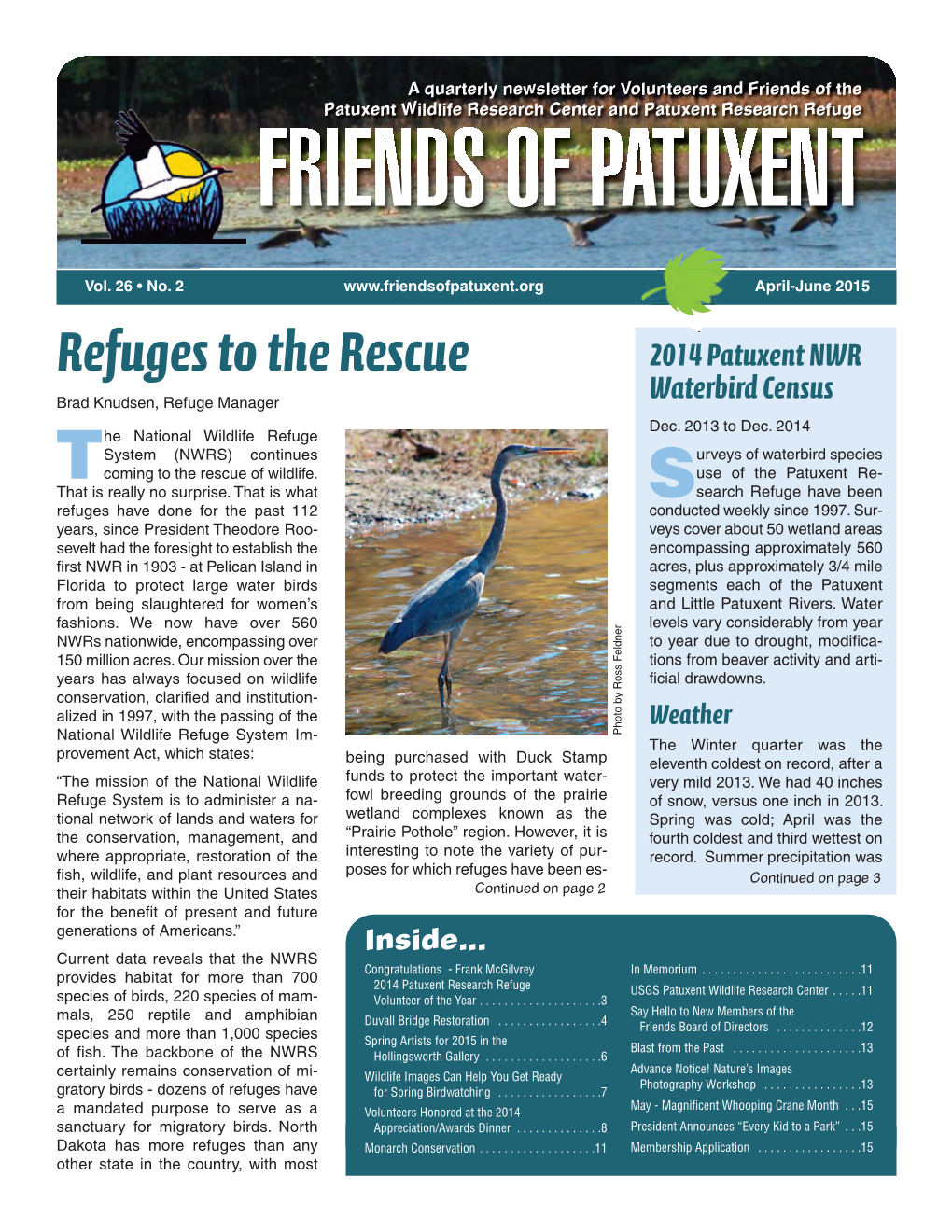 Refuges to the Rescue 2014 Patuxent NWR Brad Knudsen, Refuge Manager Waterbird Census Dec