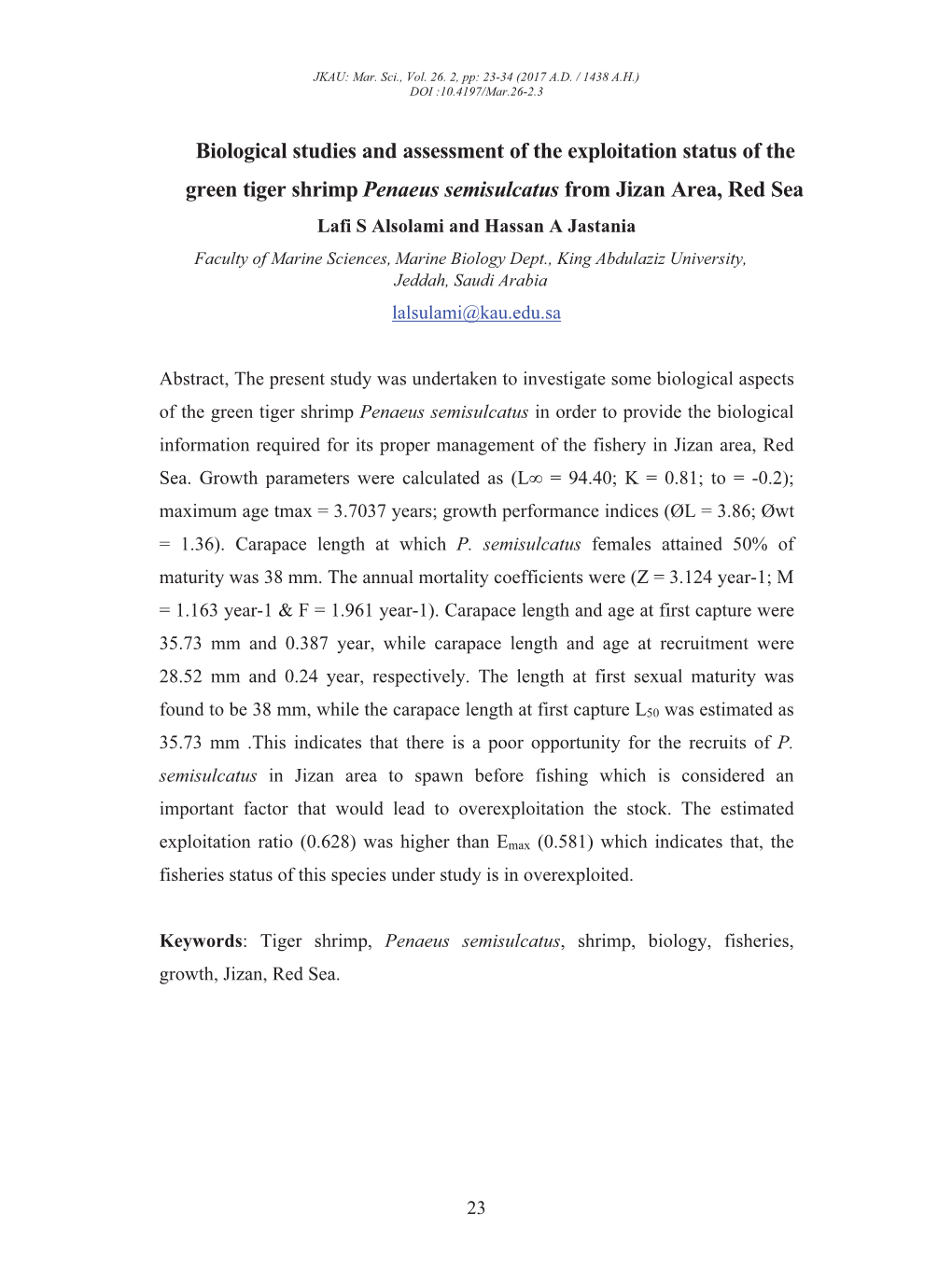 Biological Studies and Assessment of the Exploitation Status of the Green Tiger Shrimp Penaeus Semisulcatus from Jizan Area