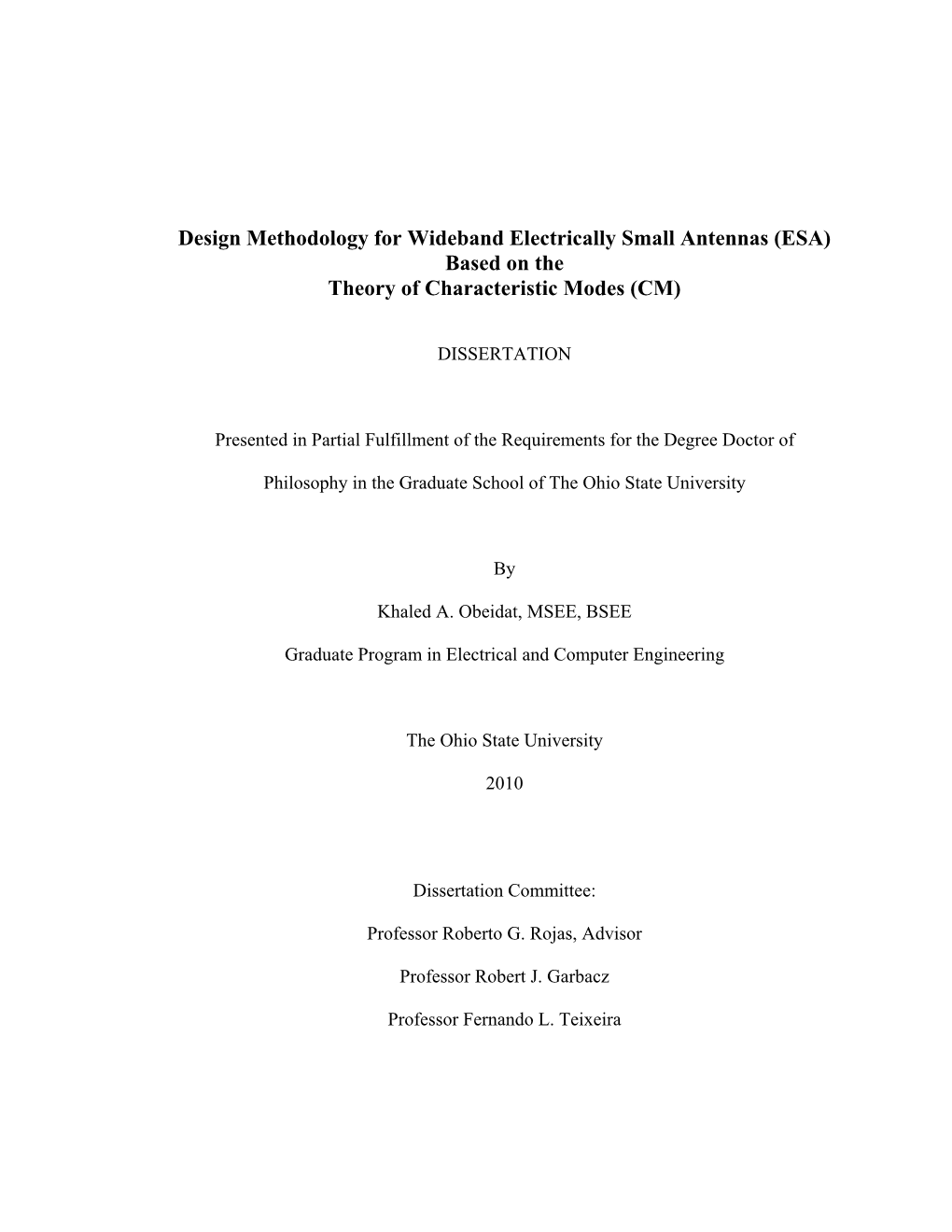 Design Methodology for Wideband Electrically Small Antennas (ESA) Based on the Theory of Characteristic Modes (CM)