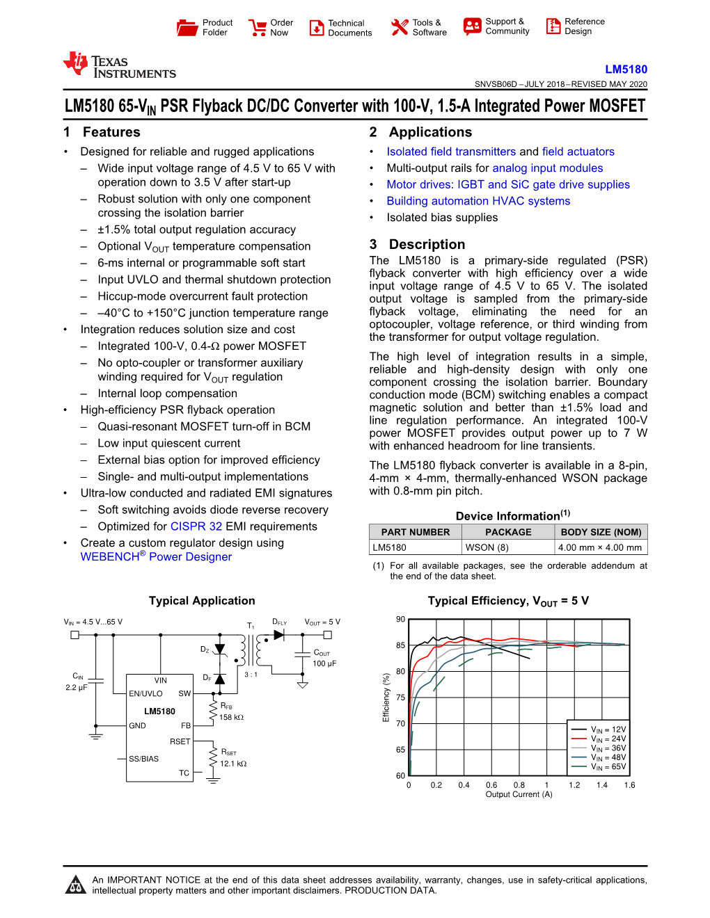 LM5180 65-VIN PSR Flyback DC/DC Converter with 100-V, 1.5-A Integrated Power MOSFET 1 Features 2 Applications