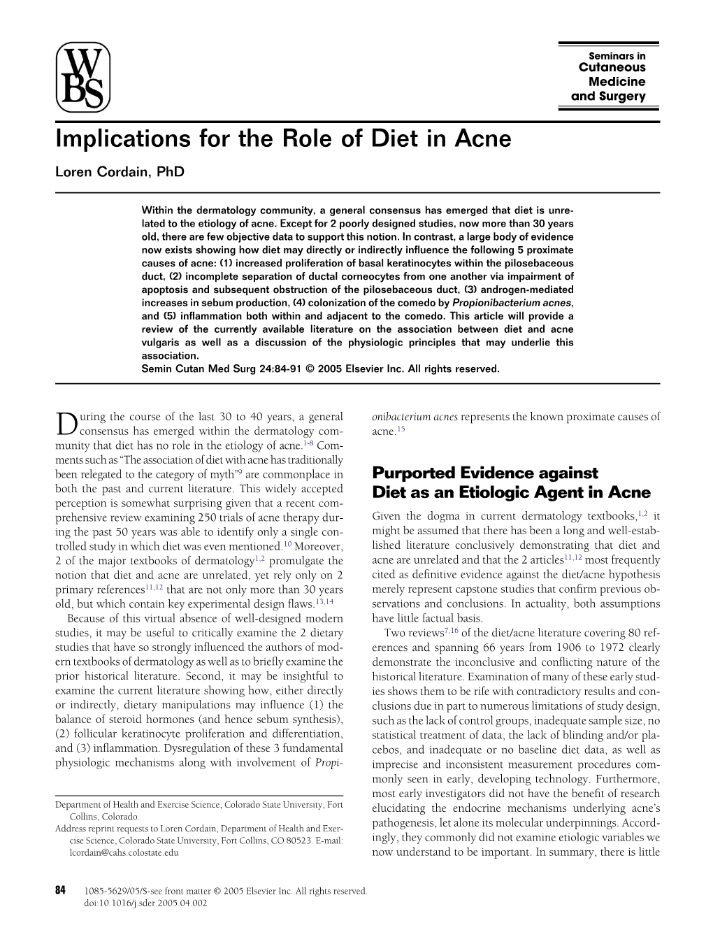Implications for the Role of Diet in Acne Loren Cordain, Phd