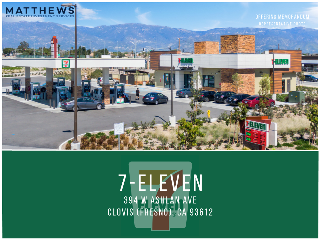 7-ELEVEN 394 W Ashlan Ave Clovis (Fresno), CA 93612 TABLE Tableof Ofcontents Contents