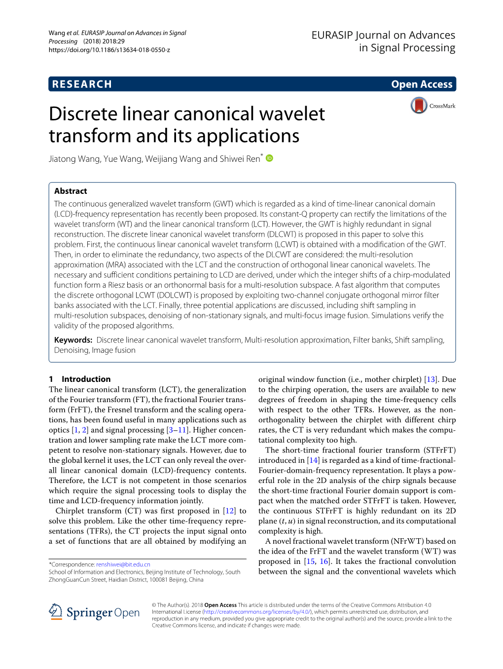 Discrete Linear Canonical Wavelet Transform and Its Applications Jiatong Wang, Yue Wang, Weijiang Wang and Shiwei Ren*