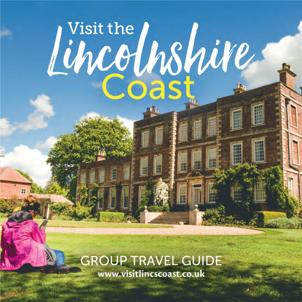 Discover Amazing Spaces, Places and Attractions Across the Lincolnshire Coast Who Offer Discounted Rates for Groups