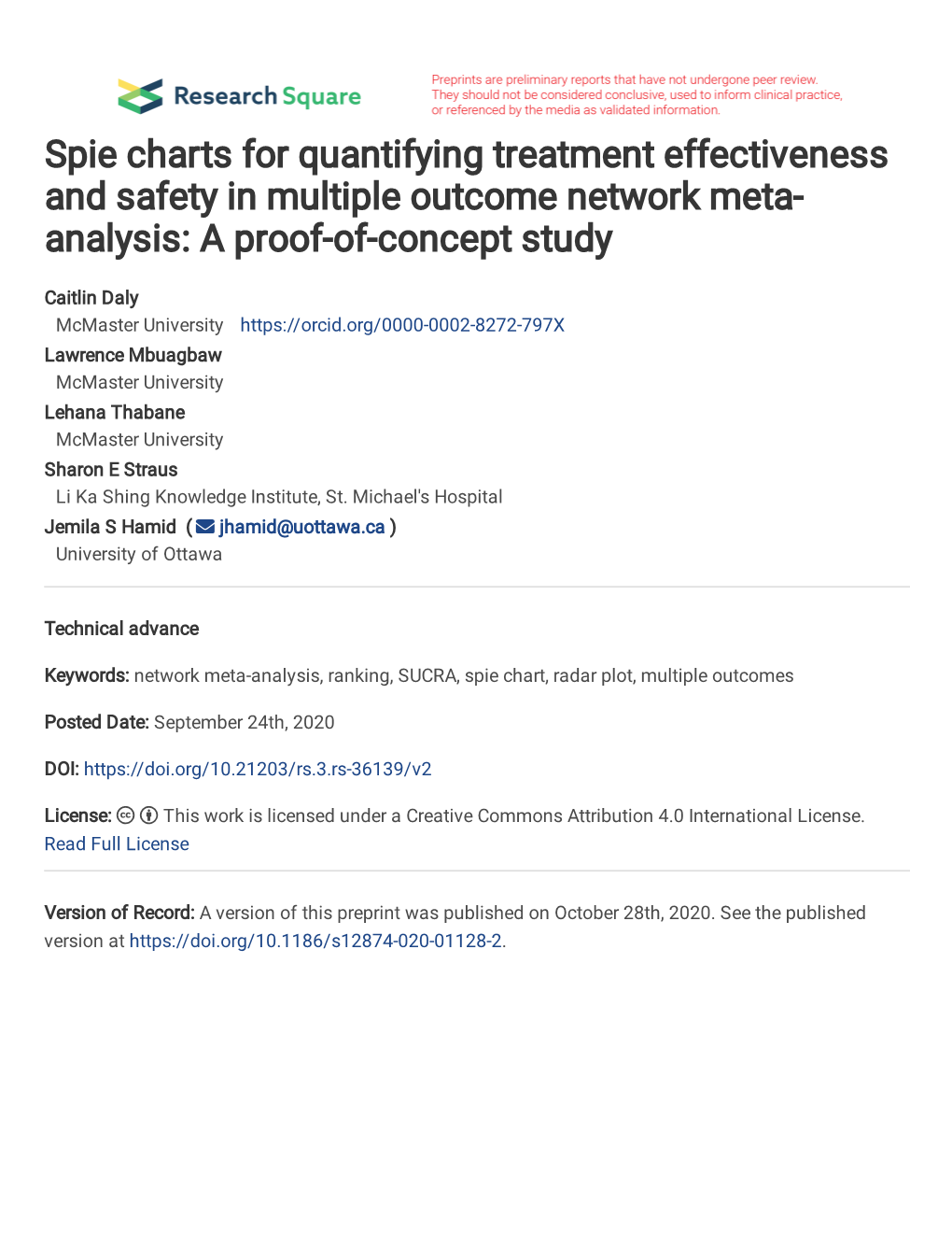 Spie Charts for Quantifying Treatment Effectiveness and Safety in Multiple Outcome Network Meta- Analysis: a Proof-Of-Concept Study